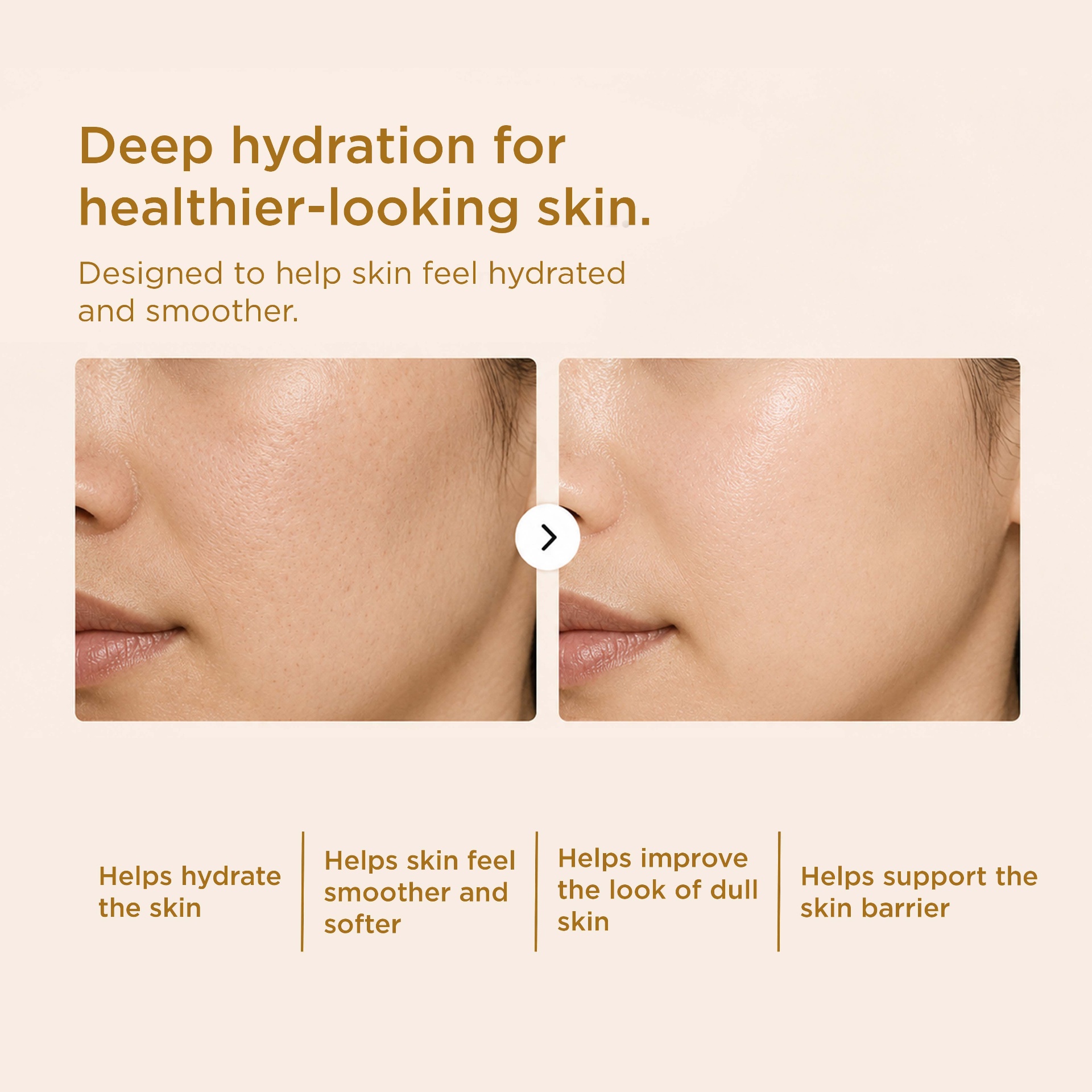 Deep hydration for healthier-looking skin — before and after